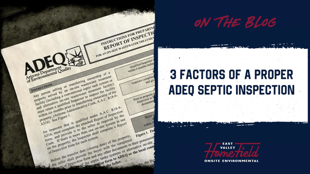Proper ADEQ Septic Inspections with HomeField East Valley