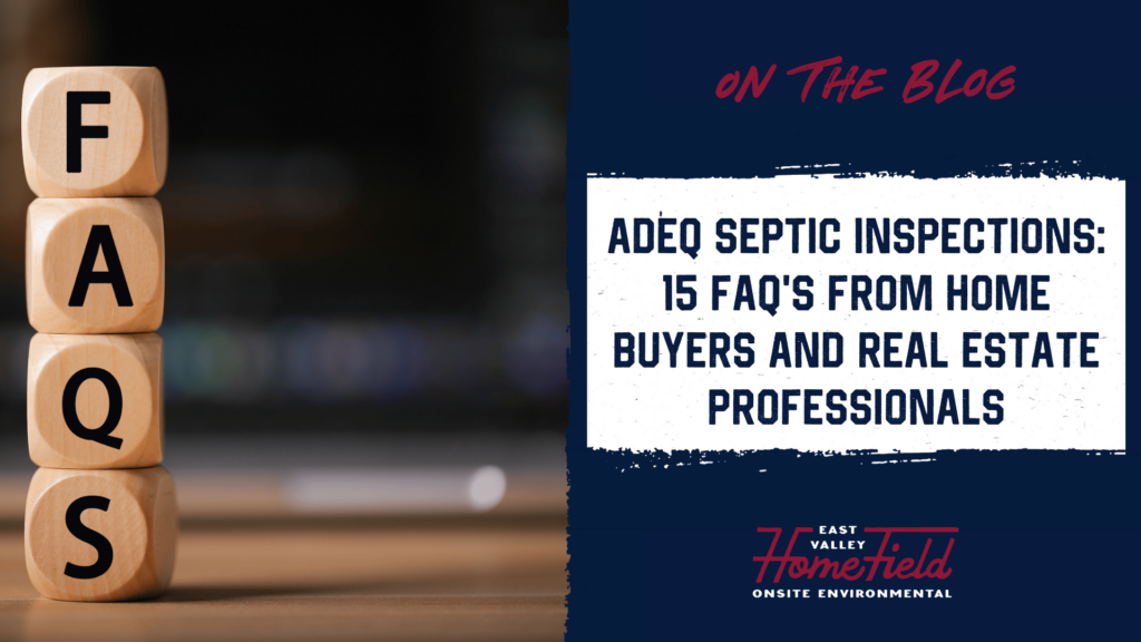 HomeField Breaks Down the Top 15 FAQ's for ADEQ Inspections