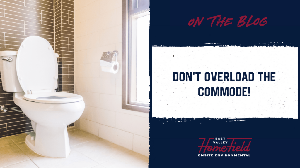 Don't Overload Your Commode, Tips and Tricks for National EPA Septic Week