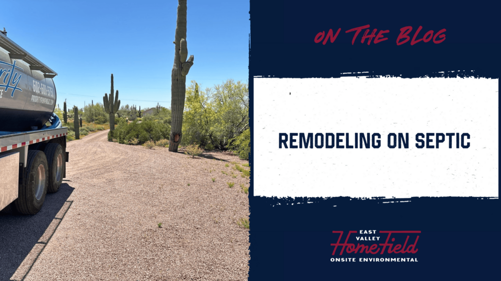 Remodeling While Living on Septic